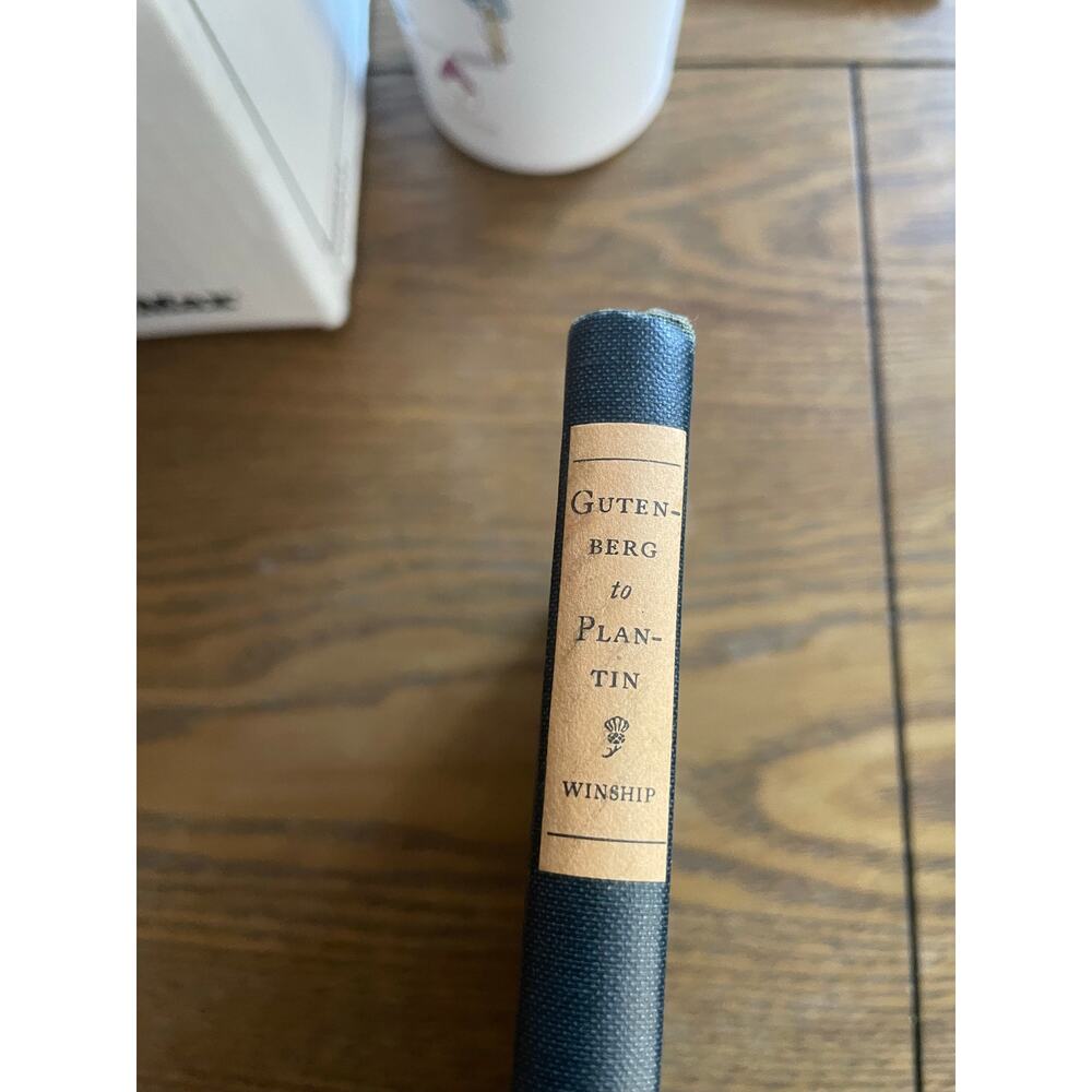 Gutenberg to Plantin George Parker Winship History of Printing Illustrated HC - Picture 2 of 16